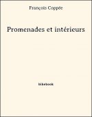 Promenades et intérieurs - Coppée, François - Bibebook cover