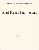 Ainsi Parlait Zarathoustra - Nietzsche, Friedrich Wilhelm - Bibebook cover