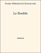 Le Double - Dostoyevsky, Fyodor Mikhailovich - Bibebook cover