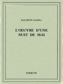 L&#039;oeuvre d&#039;une nuit de mai - Gaskell, Elizabeth - Bibebook cover