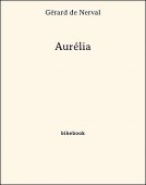 Aurélia - Nerval, Gérard de - Bibebook cover
