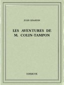 Les aventures de M. Colin-Tampon - Girardin, Jules - Bibebook cover