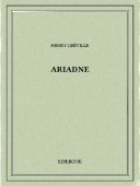 Ariadne - Gréville, Henry - Bibebook cover
