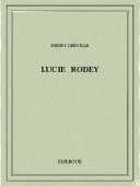 Lucie Rodey - Gréville, Henry - Bibebook cover