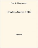 Contes divers 1882 - Maupassant, Guy de - Bibebook cover