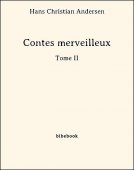 Contes merveilleux - Tome II - Andersen, Hans Christian - Bibebook cover