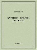 Battling Malone, pugiliste - Hémon, Louis - Bibebook cover