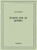 Écrits sur le Québec - Hémon, Louis - Bibebook cover