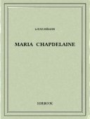 Maria Chapdelaine - Hémon, Louis - Bibebook cover