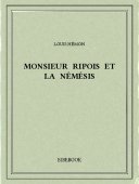 Monsieur Ripois et la Némésis - Hémon, Louis - Bibebook cover