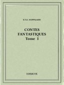 Contes fantastiques I - Hoffmann, E.T.A. - Bibebook cover