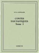 Contes fantastiques I - Hoffmann, E.T.A. - Bibebook cover