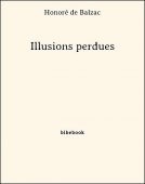 Illusions perdues - Balzac, Honoré de - Bibebook cover