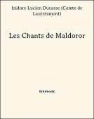 Les Chants de Maldoror - Ducasse (Comte de Lautréamont), Isidore Lucien - Bibebook cover