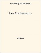 Les Confessions - Rousseau, Jean-Jacques - Bibebook cover