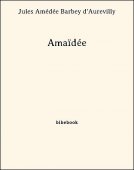 Amaïdée - Barbey d&#039;Aurevilly, Jules Amédée - Bibebook cover