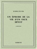Un épisode de la vie d&#039;un faux dévot - L&#039;Écuyer, Eugène - Bibebook cover