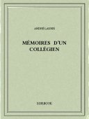 Mémoires d’un collégien - Laurie, André - Bibebook cover