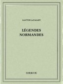 Légendes normandes - Lavalley, Gaston - Bibebook cover