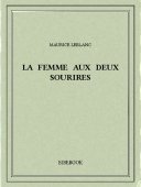 La femme aux deux sourires - Leblanc, Maurice - Bibebook cover