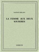 La femme aux deux sourires - Leblanc, Maurice - Bibebook cover