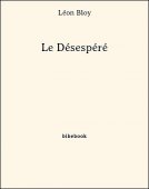Le Désespéré - Bloy, Léon - Bibebook cover