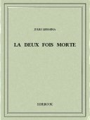 La deux fois morte - Lermina, Jules - Bibebook cover