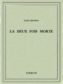 La deux fois morte - Lermina, Jules - Bibebook cover