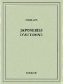 Japoneries d’automne - Loti, Pierre - Bibebook cover