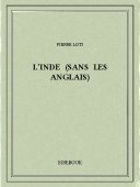 L’Inde (sans les Anglais) - Loti, Pierre - Bibebook cover