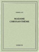 Madame Chrysanthème - Loti, Pierre - Bibebook cover