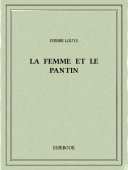 La femme et le pantin - Louys, Pierre - Bibebook cover