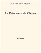 La Princesse de Clèves - Madame de la Fayette - Bibebook cover