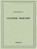 Clotilde Martory - Malot, Hector - Bibebook cover