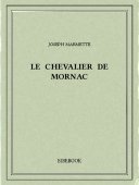 Le chevalier de Mornac - Marmette, Joseph - Bibebook cover