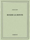 Roger-la-Honte - Mary, Jules - Bibebook cover