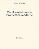 Frankenstein ou le Prométhée moderne - Shelley, Mary - Bibebook cover