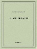 La vie errante - Maupassant, Guy de - Bibebook cover
