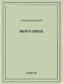 Mont-Oriol - Maupassant, Guy de - Bibebook cover