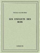 Les enfants des bois - Mayne-Reid, Thomas - Bibebook cover