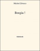 Borgia ! - Zévaco, Michel - Bibebook cover