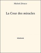 La Cour des miracles - Zévaco, Michel - Bibebook cover