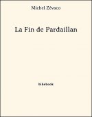 La Fin de Pardaillan - Zévaco, Michel - Bibebook cover