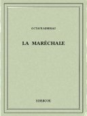 La Maréchale - Mirbeau, Octave - Bibebook cover