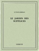 Le Jardin des supplices - Mirbeau, Octave - Bibebook cover