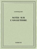 Notes sur l’Angleterre - Montesquieu, Charles-Louis de Secondat - Bibebook cover