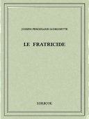 Le fratricide - Morissette, Joseph-Ferdinand - Bibebook cover