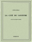 La cité du gouffre - Moselli, José - Bibebook cover