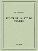 Scènes de la vie de jeunesse - Murger, Henri - Bibebook cover