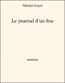 Le journal d&#039;un fou - Gogol, Nikolai - Bibebook cover